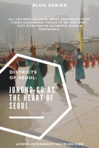 A blog series featuring the districts of Seoul: Jongno-gu. Here's all you need to know about the Jongno district divided into a blog series, including the must-visit sites, iconic landmarks, and things to do around the area.